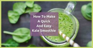 quick and easy kale smoothie