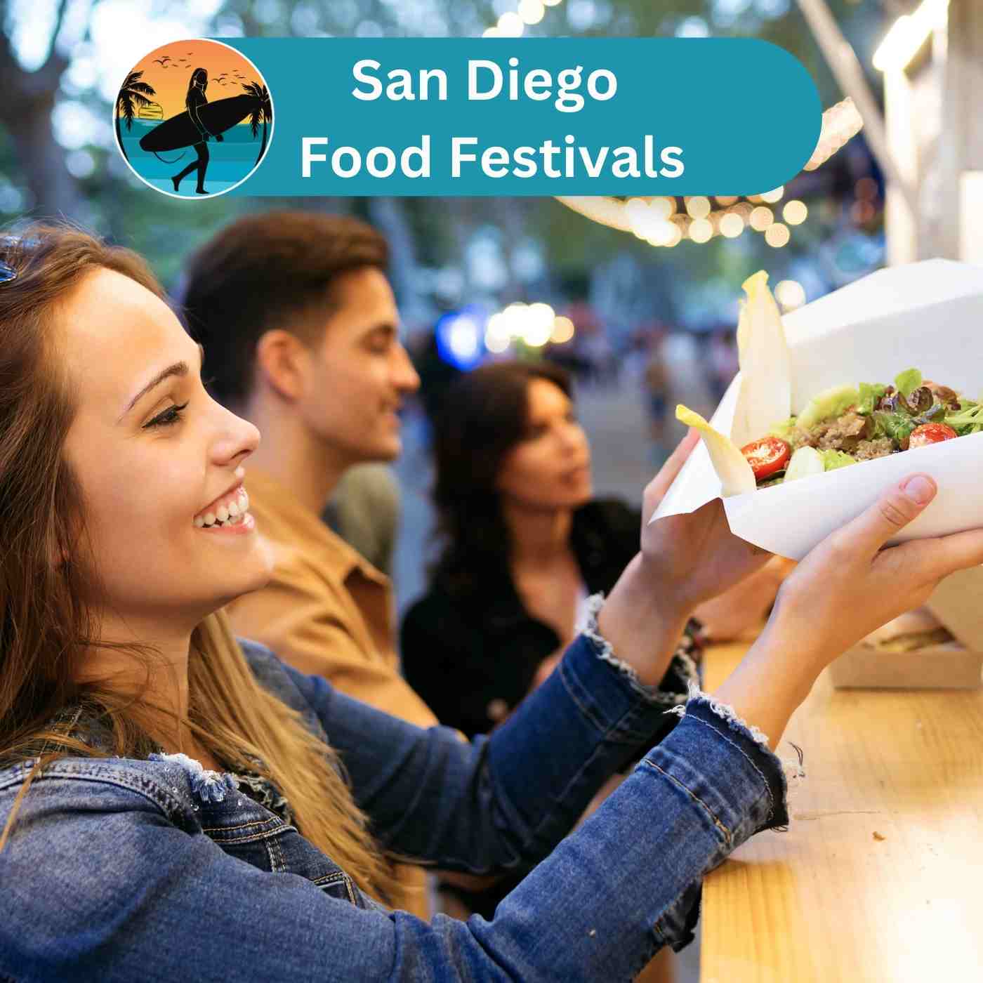 San Diego Food Festivals for Spring and Summer – 2024