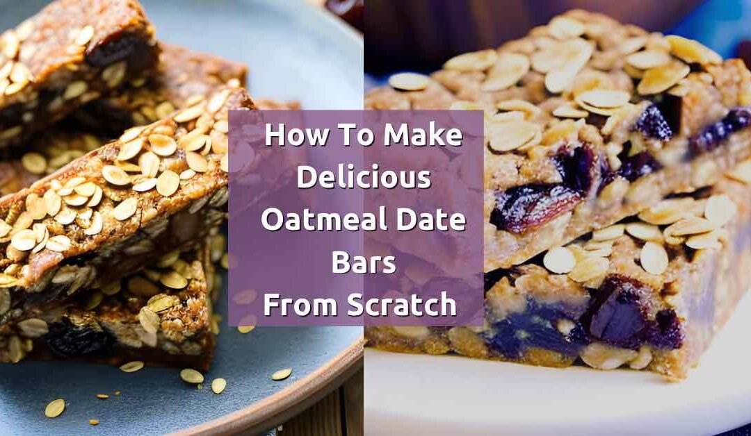 How to make the best oatmeal date bars: Easy snack recipe