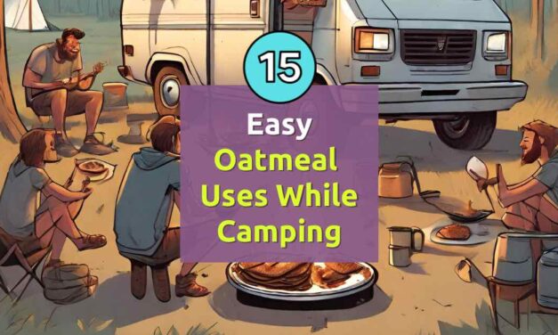 15 easy ways to use Oatmeal while camping