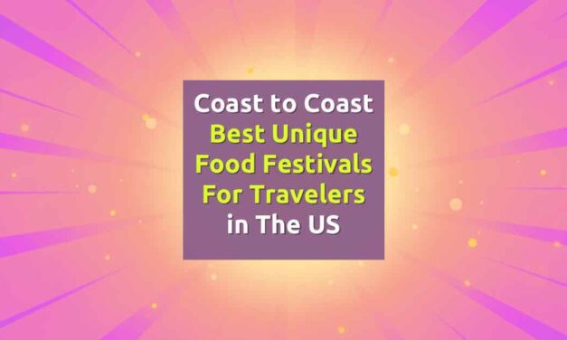 From Coast to Coast: The Best Unique Food Festivals for Travelers in the US